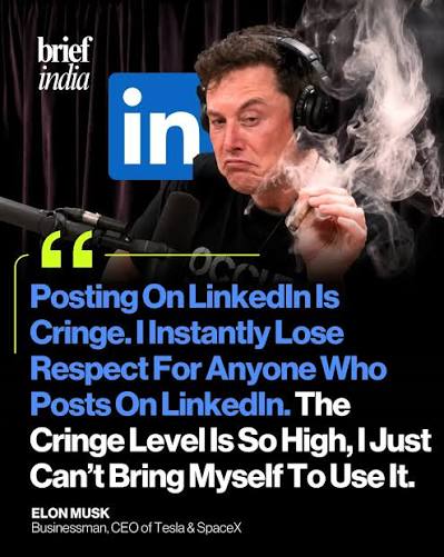 Elon Musk Calls Posting On LinkedIn 'Unbearably Cringe'